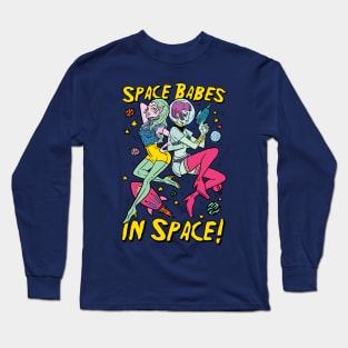 SPACE BABES Long Sleeve T-Shirt